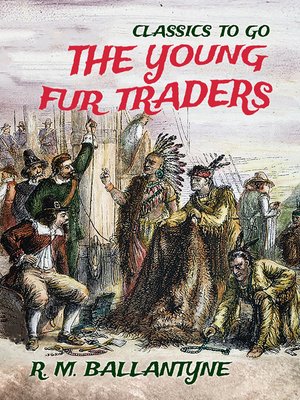 cover image of The Young Fur Traders